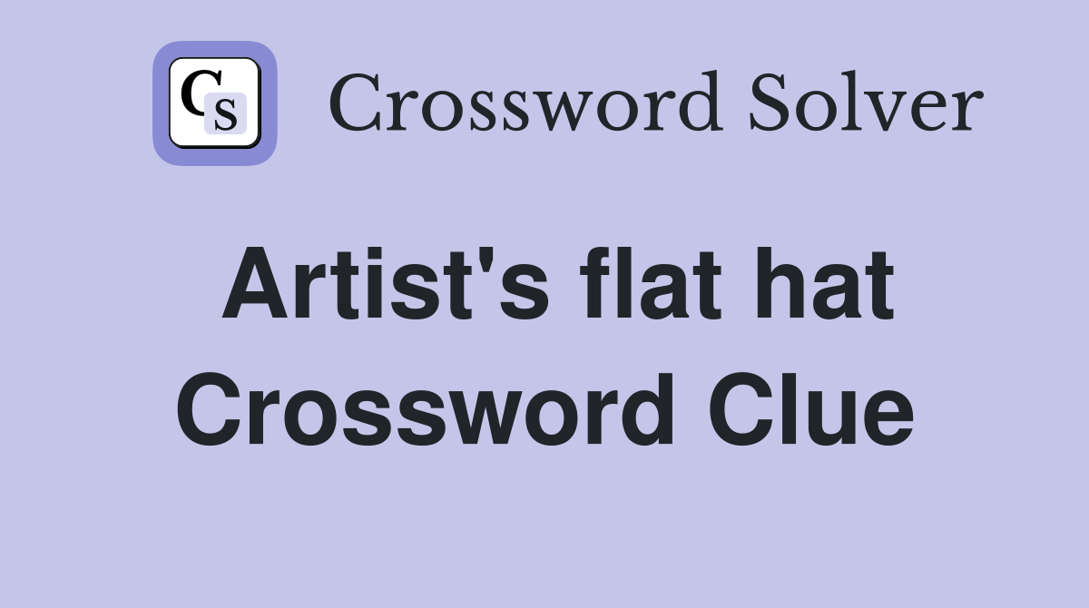 Flat orders hat crossword